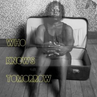 Who Knows Tomorrow @Hélène Amouzou